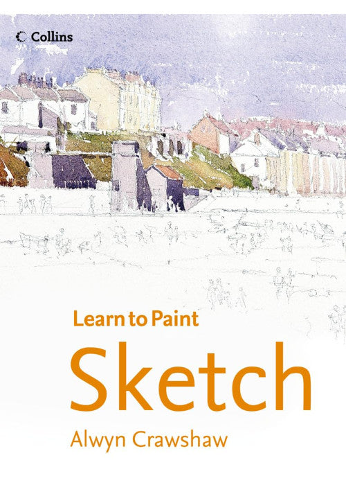 Sketch (Collins Learn to Paint)