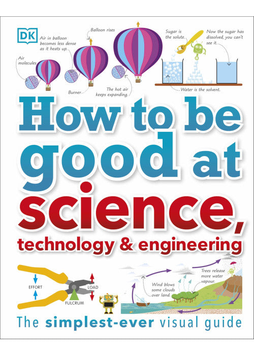 How to Be Good at Science, Technology, and Engineering
