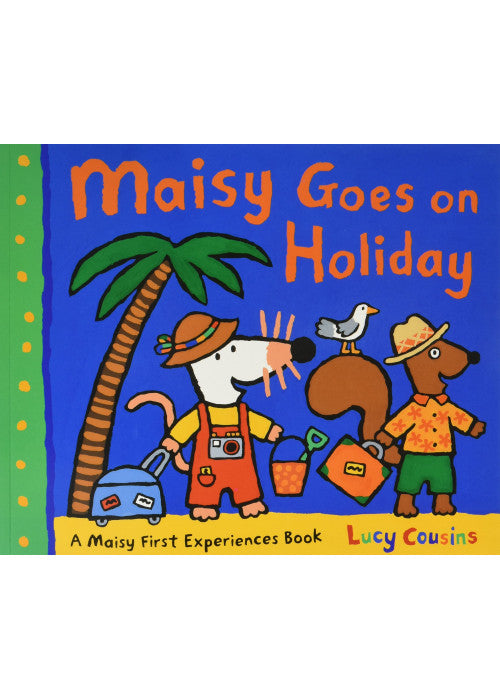 Maisy: Maisy goes on holiday