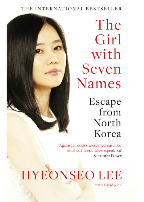 The Girl with Seven Names: Escape from North Korea