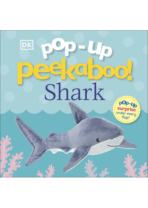 Pop-Up Peekaboo! Shark: Pop-Up Surprise Under Every Flap!