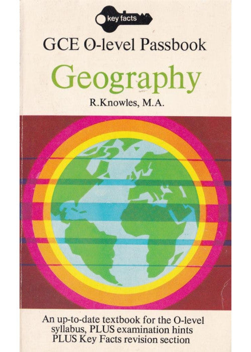 Geography: "O" Level Passbook (Key Facts)