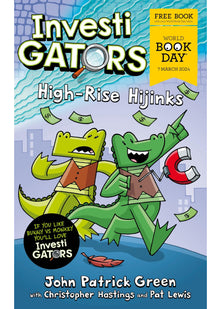 InvestiGators: High-Rise Hijinks: A laugh-out-loud comic book adventure for World Book Day 2024!