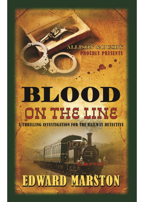 Blood on the Line: The bestselling Victorian mystery series (Railway Detective 8)