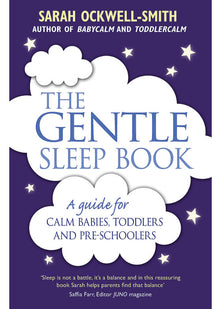 The Gentle Sleep Book: Gentle, No-Tears, Sleep Solutions for Parents of Newborns to Five-Year-Olds