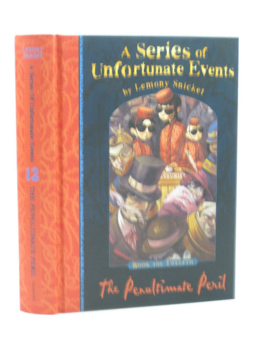 The Penultimate Peril (A Series of Unfortunate Events: Book 12): No. 12