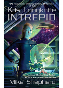 Kris Longknife: Intrepid (Kris Longknife): 6
