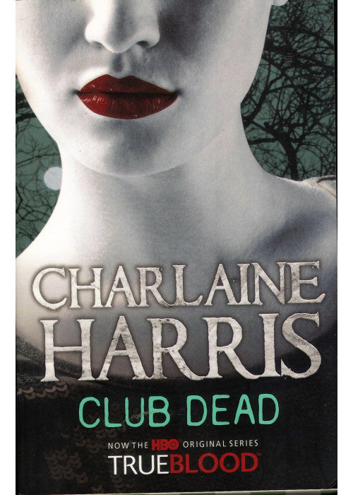 Club Dead: A True Blood Novel