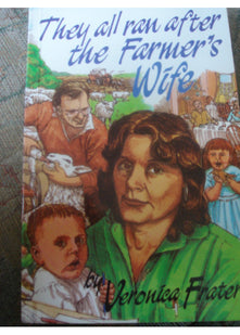 They All Ran After the Farmer's Wife
