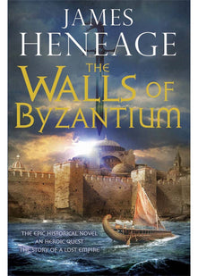 The Walls of Byzantium (Rise of Empires)