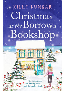 Christmas at the Borrow a Bookshop: A heartwarming, cosy, utterly uplifting romcom - the perfect read for booklovers!: 2
