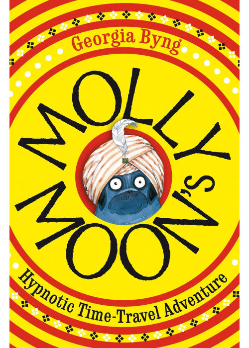 Molly Moon's Hypnotic Time-Travel Adventure (Molly Moon, 3)