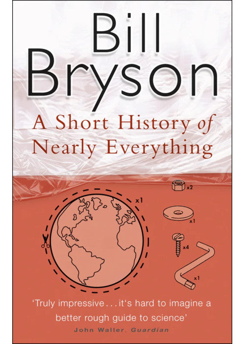 A Short History Of Nearly Everything (Bryson)