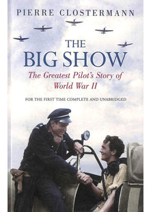 The Big Show (Cassell Military Paperbacks)