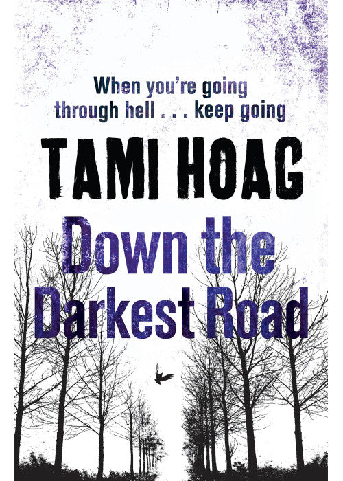 Down the Darkest Road (Oak Knoll)