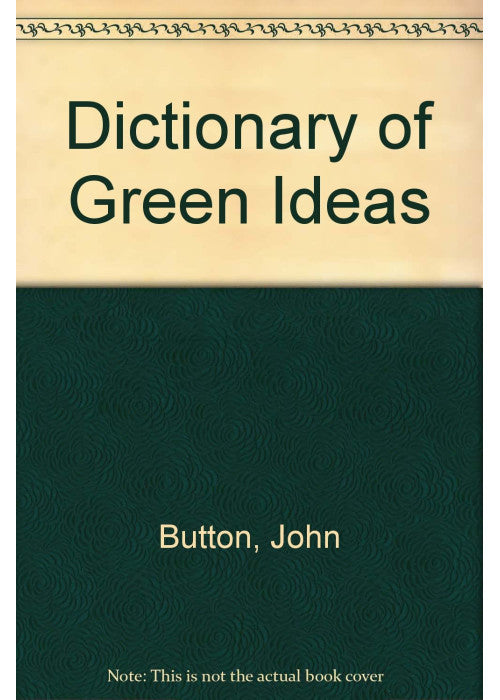 Dictionary of Green Ideas
