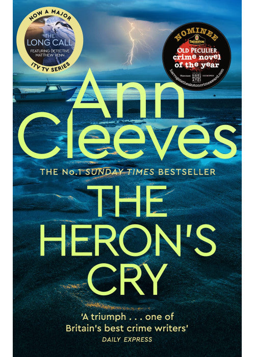 The Heron's Cry: Now a major ITV series starring Ben Aldridge as Detective Matthew Venn (Two Rivers, 2)