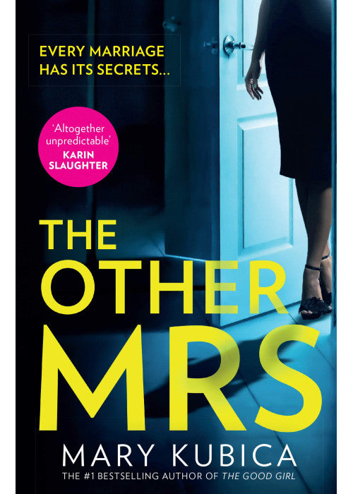 The Other Mrs: An absolutely gripping psychological thriller with a killer twist, from the bestselling author of THE GOOD GIRL