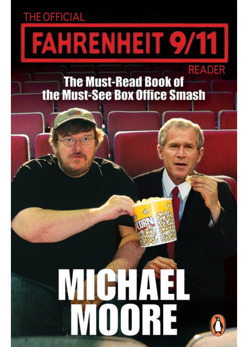 The Official Fahrenheit 9-11 Reader