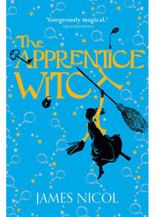 The Apprentice Witch: book 1 in a spellbinding series for fans of Studio Ghibli