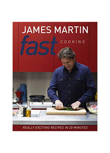 Fast Cooking: Really Exciting Recipes in 20 Minutes