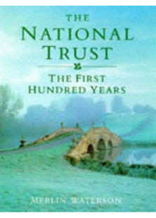 The National Trust: The First Hundred Years