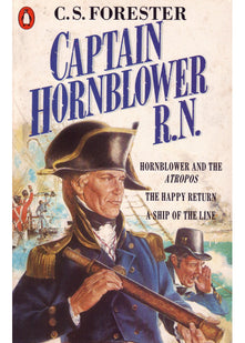 Captain Hornblower R.N.: Hornblower and the 'Atropos', The Happy Return, A Ship of the Line