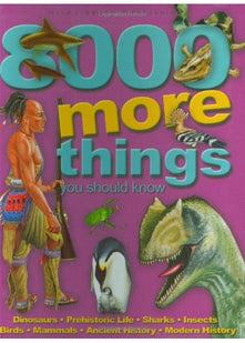 8000 More Things You Should Know