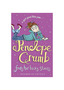 Penelope Crumb Finds Her Lucky Stars: Book 3