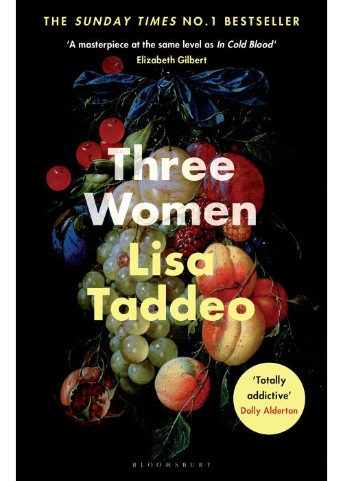 Three Women: THE #1 SUNDAY TIMES BESTSELLER