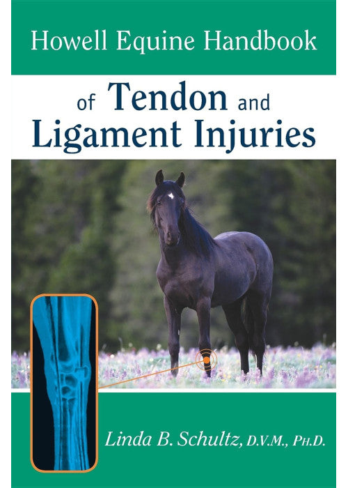 Howell Equine Handbook of Tendon and Ligament Injuries (Howell Equestrian Library (Paperback))