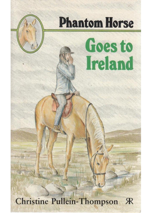 Phantom Horse Goes to Ireland: No 3