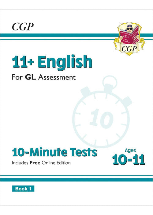 11+ GL 10-Minute Tests: English - Ages 10-11 Book 1 (with Online Edition): for the 2026 tests (CGP GL 11+ Ages 10-11)