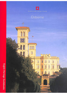 Osborne (English Heritage Guidebooks)
