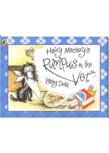 Hairy Maclary's Rumpus At The Vet (Hairy Maclary and Friends)