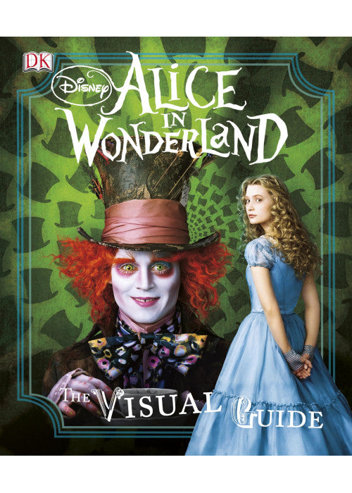 Alice in Wonderland the Visual Guide