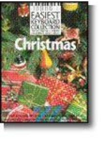 Christmas - Easiest Keyboard Collection - Twenty two easy to play melody line arrangements for electronic keyboard