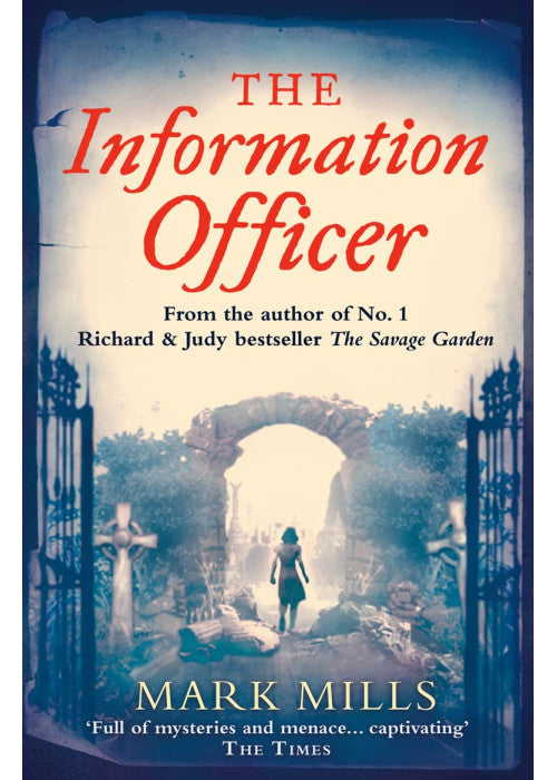 The Information Officer: A Compelling WWII Mystery of Duty and Deception on a Ravaged Island