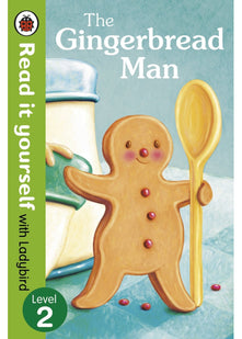 The Gingerbread Man - Read It Yourself with Ladybird: Level 2