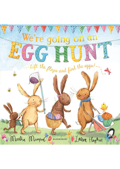 We're Going on an Egg Hunt: A Lift-the-Flap Adventure (The Bunny Adventures)