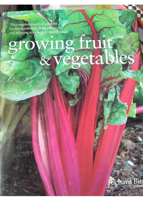 Practical Guide To Growing Vegetables Fruit & Herbs