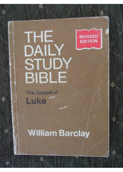Gospel of Luke (Daily Study Bible)