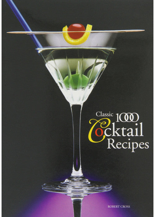 The Classic 1000 Cocktails