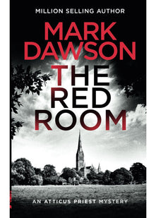 The Red Room (Atticus Priest Murder, Mystery and Crime Thrillers)