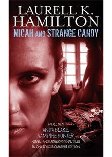 Micah And Strange Candy