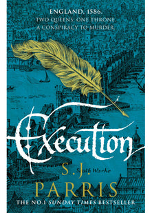 Execution: The latest new gripping Tudor historical crime thriller from the No. 1 Sunday Times bestselling author: Book 6 (Giordano Bruno)