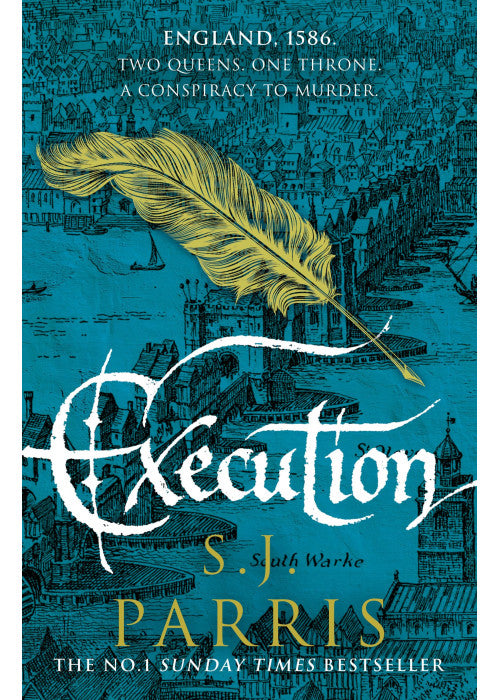 Execution: The latest new gripping Tudor historical crime thriller from the No. 1 Sunday Times bestselling author: Book 6 (Giordano Bruno)