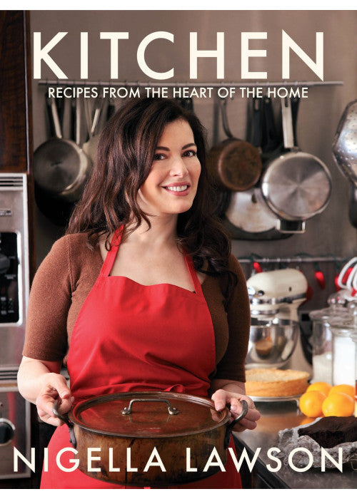 Kitchen: Recipes from the Heart of the Home