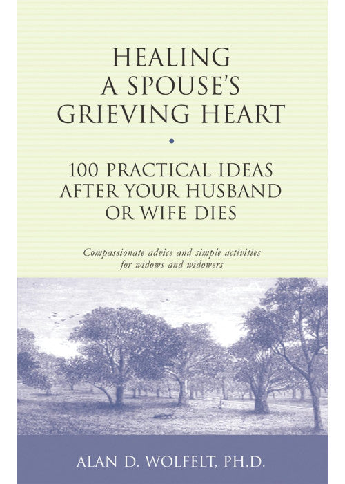 Healing a Spouse's Grieving Heart
