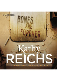 Bones Are Forever: (Temperance Brennan 15)